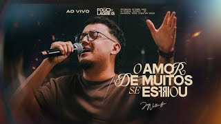 O Amor de Muitos Se Esfriou  José Wellington Clipe Oficial [upl. by Alliuqa775]