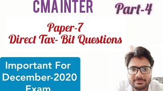 CMA Inter I Direct Tax I Bit Question I Part4 [upl. by Lebam]