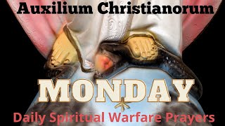 Monday Auxilium Christianorum Monday spiritual warfare prayers for monday [upl. by Ocicnarf85]