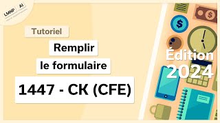 Remplir le formulaire 1447 CK pour les LMNP ET LMP  TUTORIEL détaillé Édition 2024 [upl. by Otrebmal]