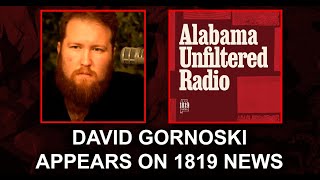 David Gornoski Appears on 1819 News Radio Show [upl. by Anahpets154]