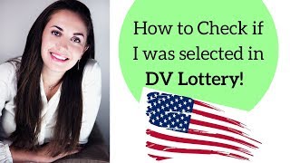 How to check if I was selected in DV Visa Lottery 2019🇺🇸✔️ [upl. by Scutt]