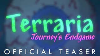 Terraria Journeys Endgame Teaser Trailer [upl. by Frances]