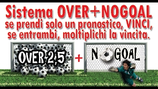 Sistema Over25NoGoal e le vincite si moltiplicano [upl. by Scherman604]