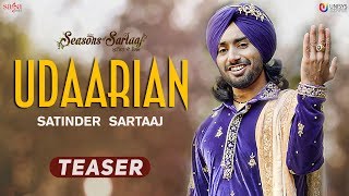 Udaarian Teaser  Satinder Sartaaj  Jatinder Shah  Full Song Releasing Soon  Punjabi Song 2018 [upl. by Hope]