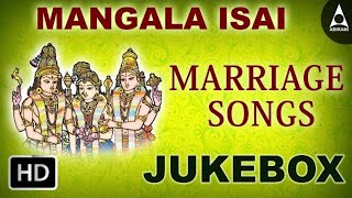 திருமணத்தில் கேட்க வேண்டியது  மங்கள இசை  Mangala Isai  Marraige Songs  Devotional Songs [upl. by Jammal]