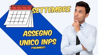 Assegno Unico Settembre 2024  Quando verrà pagato  assegnounico [upl. by Garett]