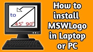 How to install MSWLogo in Laptop or PCHow to download MSWLogo in Laptop or PC [upl. by Nauaj299]