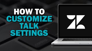 How To Customize Zendesk Talk Settings Quick Tutorial [upl. by Annalla594]