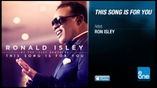 Ronald Isley quotThis Song Is For Youquot [upl. by Vaughn540]