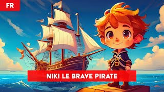 Niki le brave pirate  Une histoire pour sendormir en mer Français [upl. by Enohsal]