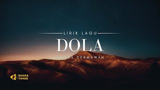 NASIB MUKA CUMA PASPASAN  DOLA  ANGGA DERMAWAN VIDEO LIRIK [upl. by Namara]