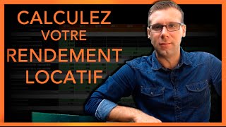 Immobilier  Calcul du Rendement locatif [upl. by Alodee]