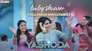 Baby Shower Tamil Full Video Song  Yashoda Songs  Samantha  Manisharma  Hari  Harish [upl. by Reinnej580]