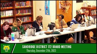 Sandridge School District 172 Board Meeting  12212023 [upl. by Teilo17]