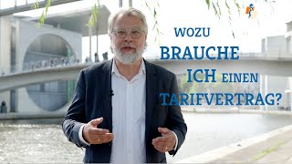 Wozu brauche ich einen Tarifvertrag Der MB berät [upl. by Rebbecca720]