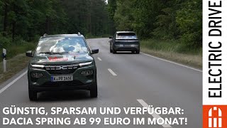 Günstiger kann man aktuell kein Elektroauto fahren Dacia Spring ab 99 Euro im Monat  ED News [upl. by Sukcirdor]