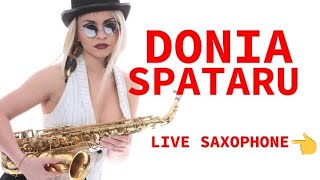 Donia Spataru  Cea mai buna saxofonista din Romania  Live la nunta [upl. by Eldridge]