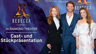 REBECCA im Raimund Theater  Cast und Stückpräsentation [upl. by Deloris]