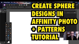 Create Spherical Design in Affinity Photo and Patterns Tutorial How To [upl. by Westbrook733]