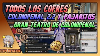 TODOS Los COFRES Y PAJARITOS Gran Teatro De Colonipenal 22 Honkai Star Rail Español [upl. by Fauch]