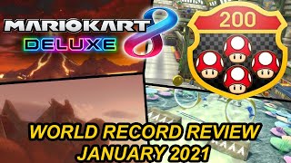 Mario Kart 8 Deluxe  200cc World Record Review  January 2021 [upl. by Nicolis878]