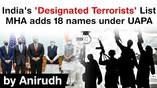 Indias Designated Terrorists List  Home Ministry adds 18 names under UAPA UPSC IAS [upl. by Esalb]