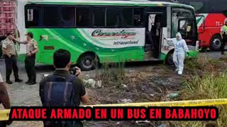 Ataque armado en un bus intercantonal en Babahoyo [upl. by Baldridge646]