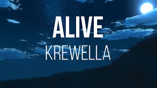 Krewella  Alive  Lyrics [upl. by Isabella969]