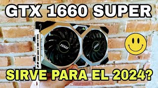 ✅ GTX 1660 Super SIRVE para el 2024   Prueba en 15 JUEGOS  NVIDIA [upl. by Sanger]