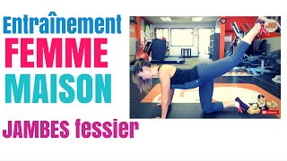 ENTRAINEMENT MAISON POUR FEMME  JAMBES FESSIER [upl. by Amle]