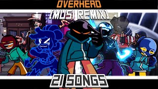 FNF X MORE OVERHEAD MUSI REMIX X 21 SONGS [upl. by Engen]