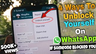 How To Unblock Yourself On WhatsApp In 2023 If Someone Blocked You 4 Ways [upl. by Beverlie]