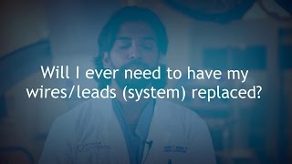 Will I Ever Need to Have My Leads Replaced  Dr Usman Siddiqui [upl. by Eiramac]