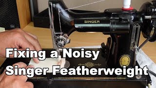 Fixing this Noisy Singer 221K Featherweight Vintage Sewing Machine [upl. by Mundford563]