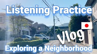 Eng Sub Exploring a Japanese Neighborhood  Japanese Listening Practice [upl. by Eceinahs]