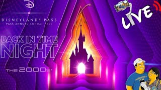 🔴LIVE Soirée Pass Annuel à Disneyland Paris  Back in Time Night  The 2000s 12 [upl. by Jacobsen]