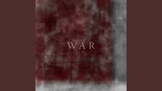 War [upl. by Tomkins]