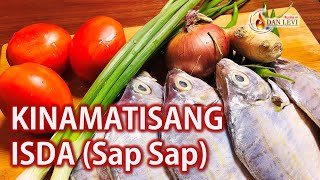 KINAMATISANG ISDA  ISDANG SAPSAP  SINABAWANG ISDA RECIPE  DAN LEVI [upl. by Ronica]