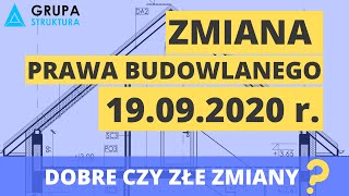 Zmiana prawa budowlanego 19 wrzesień 2020  czy na korzyść [upl. by Morton]