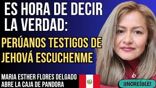 BRUTAL Se Abre la Caja de Pandora en JW PERU Testigo de Jehová María Esther revela su Experiencia [upl. by Aynad]