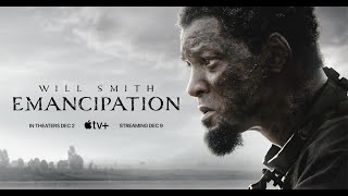 Emancipation 2022 Movie HD  Will Smith Ben Foster  Emancipation 2022 Movie 720P HD Full Review [upl. by Lusty940]