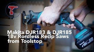 Makita DJR183 And DJR185 18v Cordless Recip Saws from Toolstop [upl. by Tubb]