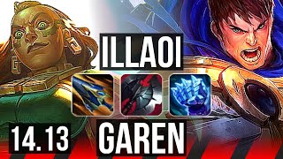 ILLAOI vs GAREN TOP  914 7 solo kills Rank 9 Illaoi Legendary  NA Challenger  1413 [upl. by Alyt]