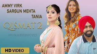 Qismat 2  Punjabi movie  Official Trailer  Release Date  Songs  Ammy Virk Sargun Mehta Tania [upl. by Uhp]