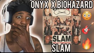 FIRST TIME HEARING Onyx amp Biohazard  Slam REACTION [upl. by Adore]