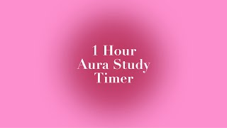 Ultimate 1Hour Pink Aura Study Timer  No Breaks  Boost Productivity and Focus [upl. by Hniht]