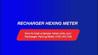 How to load a tamper token onto your Recharger Hexing Meter 142143144 [upl. by Annairba]