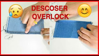 La forma mas FACIL Y RAPIDA de descoser OVERLOCK o fileteadora [upl. by Gunter]