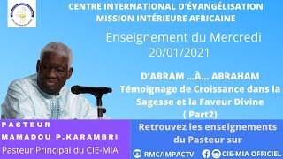 ENSEIGNEMENT DU MERCREDI 20  01  2021  Pasteur Mamadou Philippe KARAMBIRI [upl. by Genesa773]